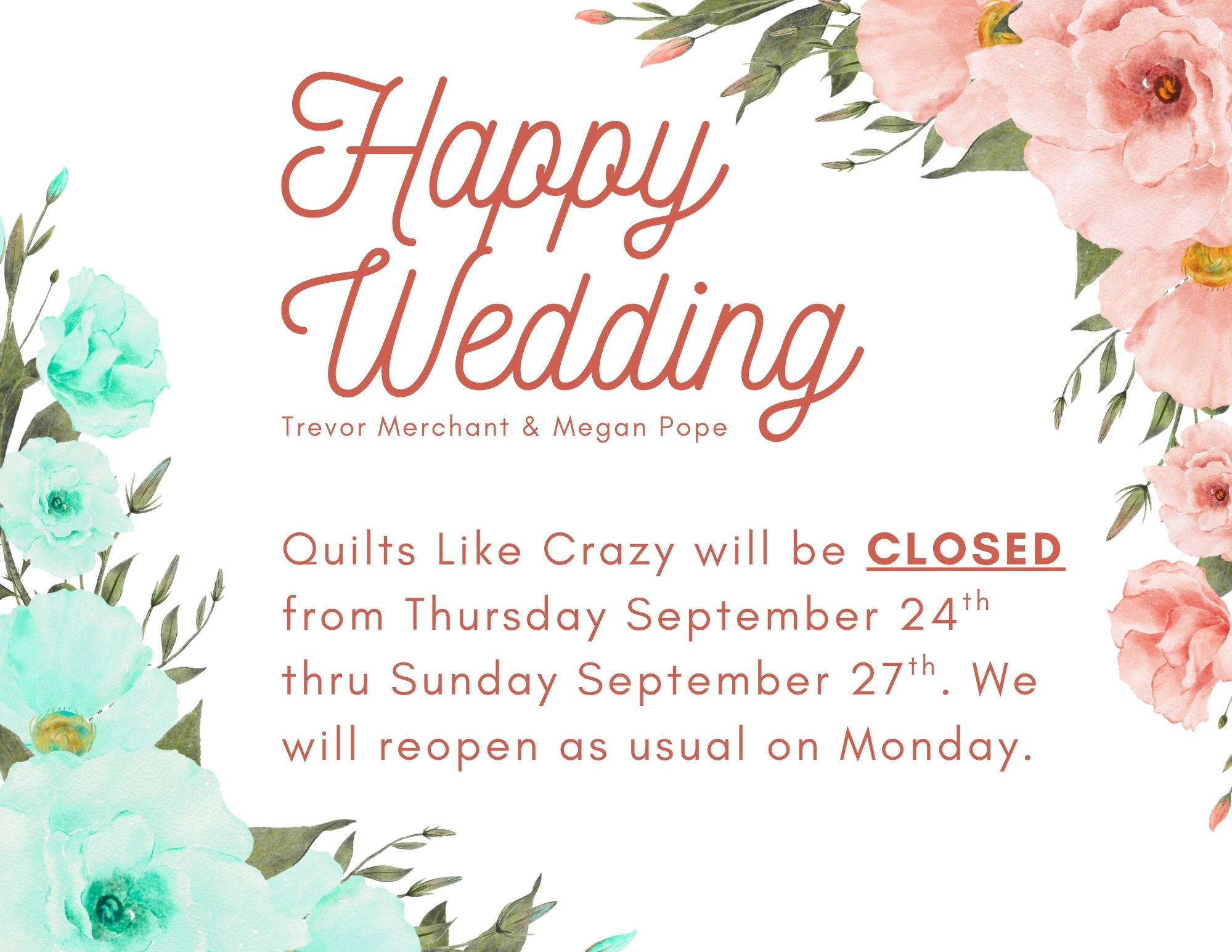 Floral wedding announcement with closure notice.