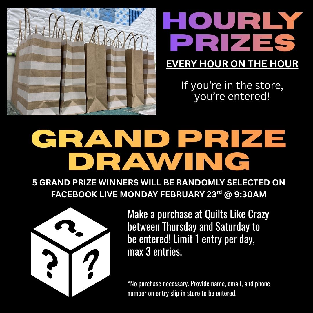 hourly and grand prizes giveaway at quilts like crazy during quiltcon weekend